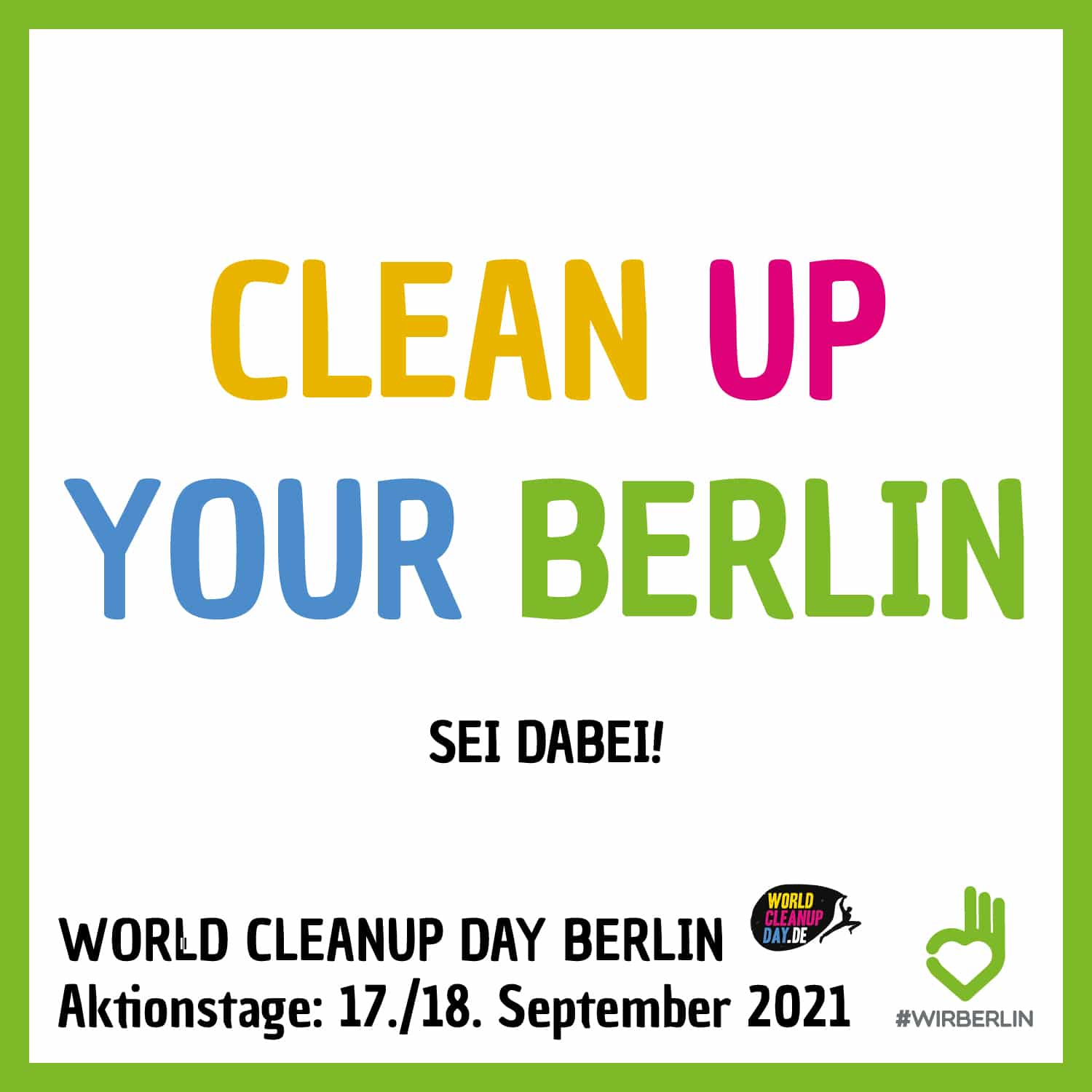 Aktionstag 2021 Clean up your Berlinsei dabei Grafik